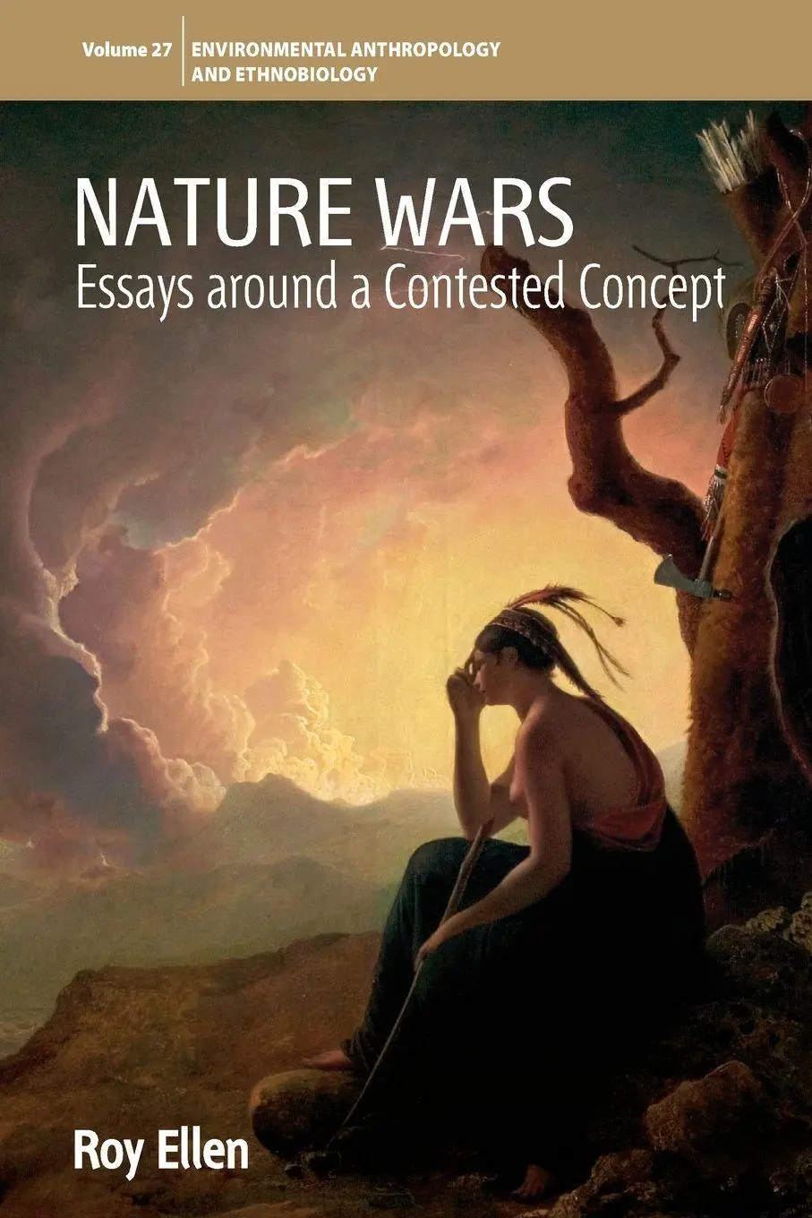 Cover: 9781836956884 | Nature Wars | Essays Around a Contested Concept | Roy Ellen | Buch