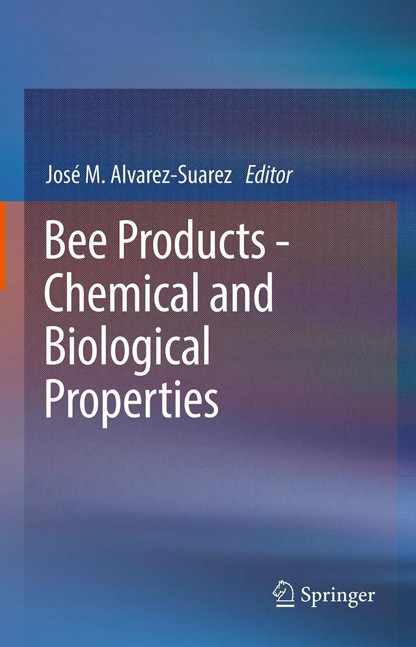 Cover: 9783319596884 | Bee Products - Chemical and Biological Properties | Alvarez-Suarez