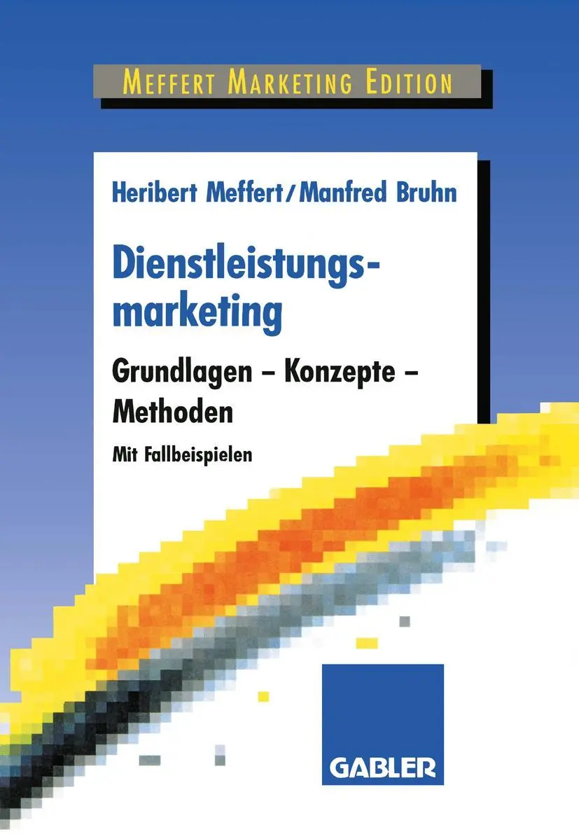 Cover: 9783409136884 | Dienstleistungsmarketing | Grundlagen - Konzepte - Methoden | Meffert