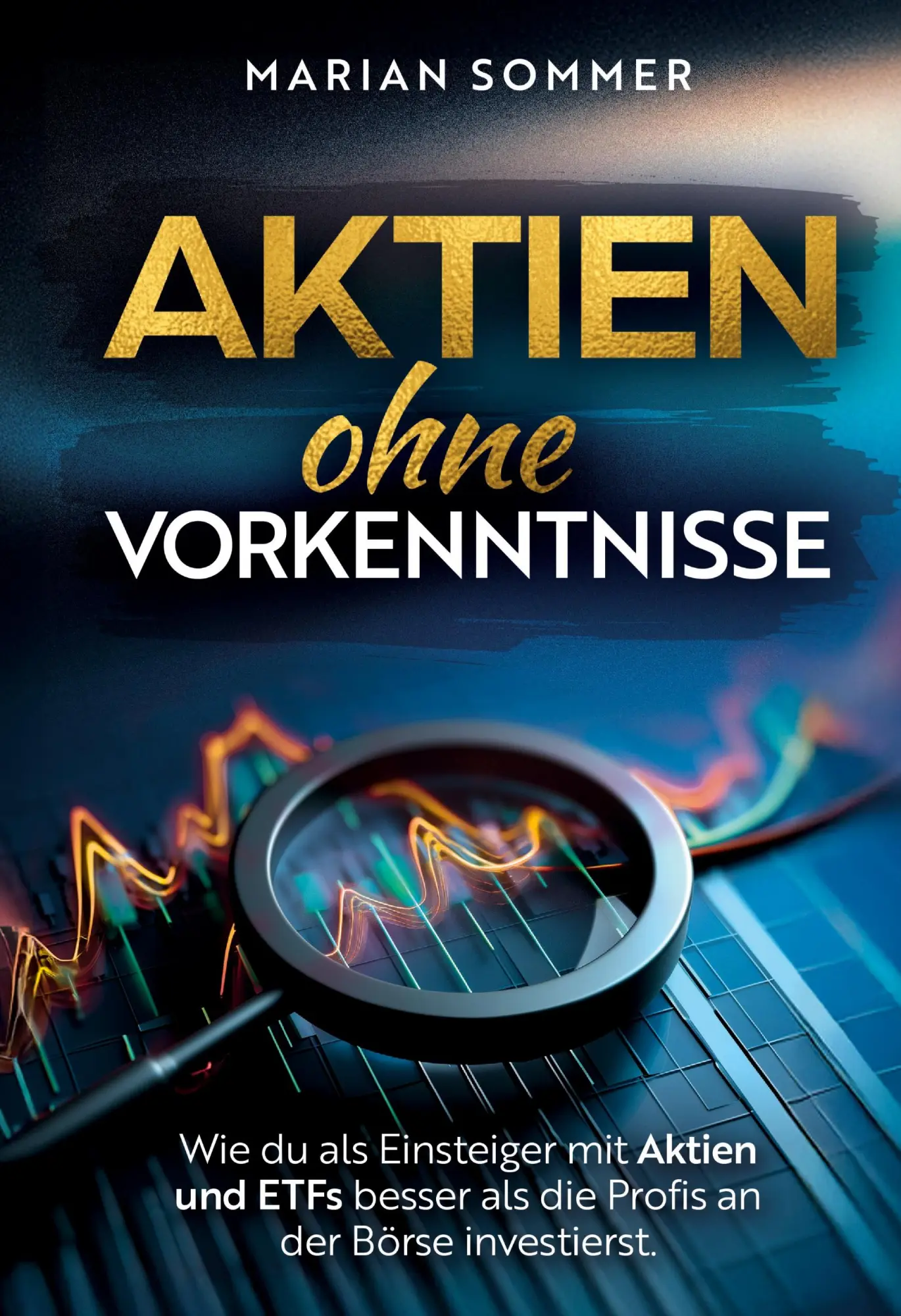 Cover: 9783769366884 | Aktien ohne Vorkenntnisse | Marian Sommer | Buch | 148 S. | Deutsch