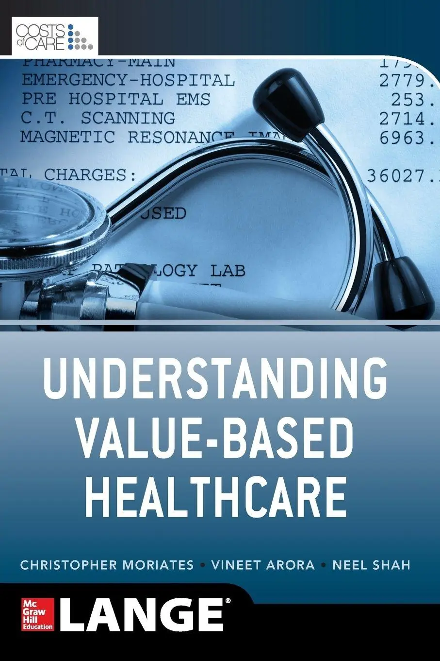 Cover: 9780071816984 | Understanding Value Based Healthcare | Christopher Moriates (u. a.)