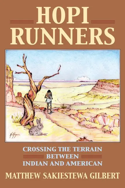 Cover: 9780700626984 | Hopi Runners | Crossing the Terrain Between Indian and American | Buch