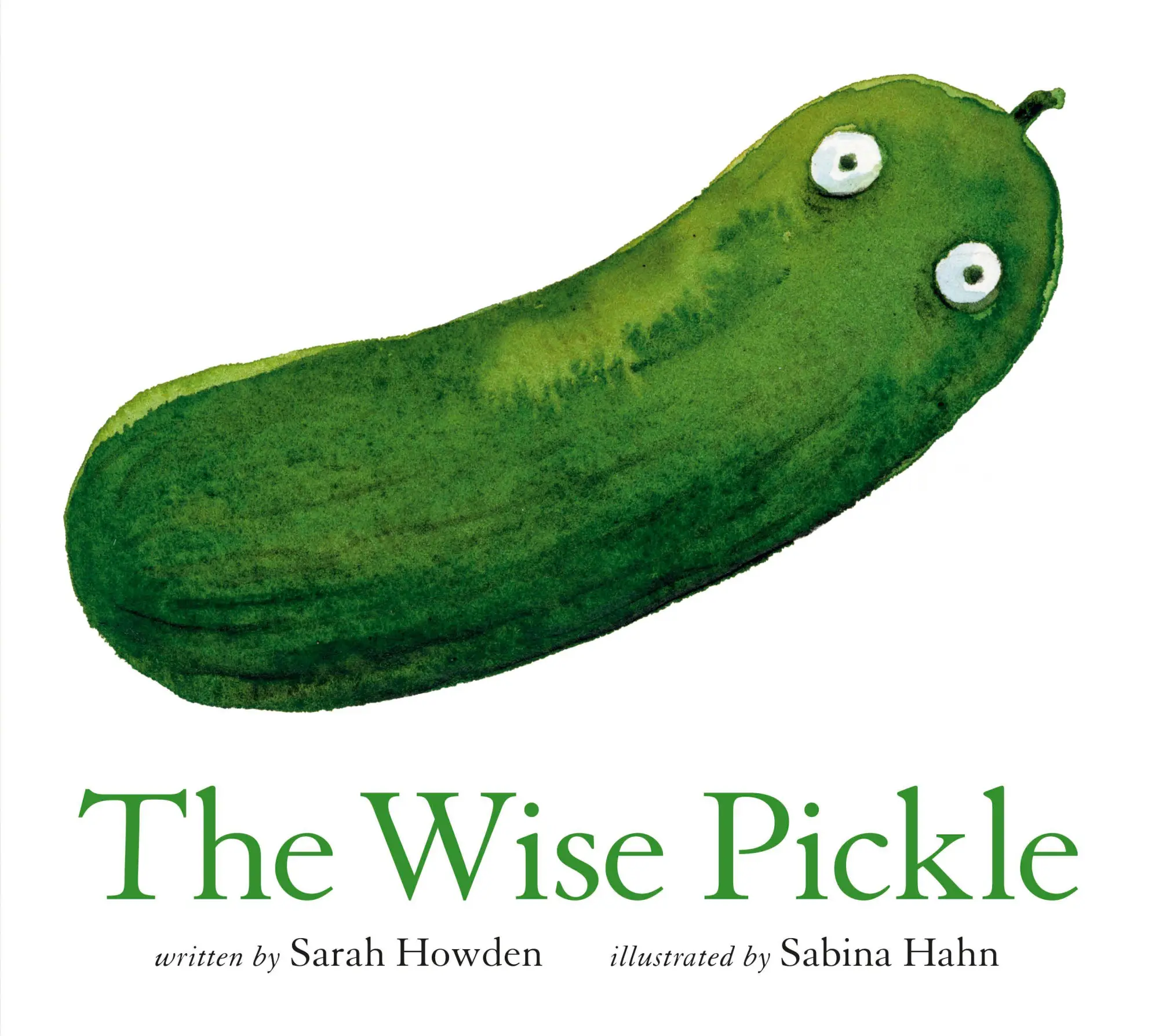 Cover: 9781774886984 | The Wise Pickle | Sarah Howden | Buch | Tundra Books | Englisch | 2026
