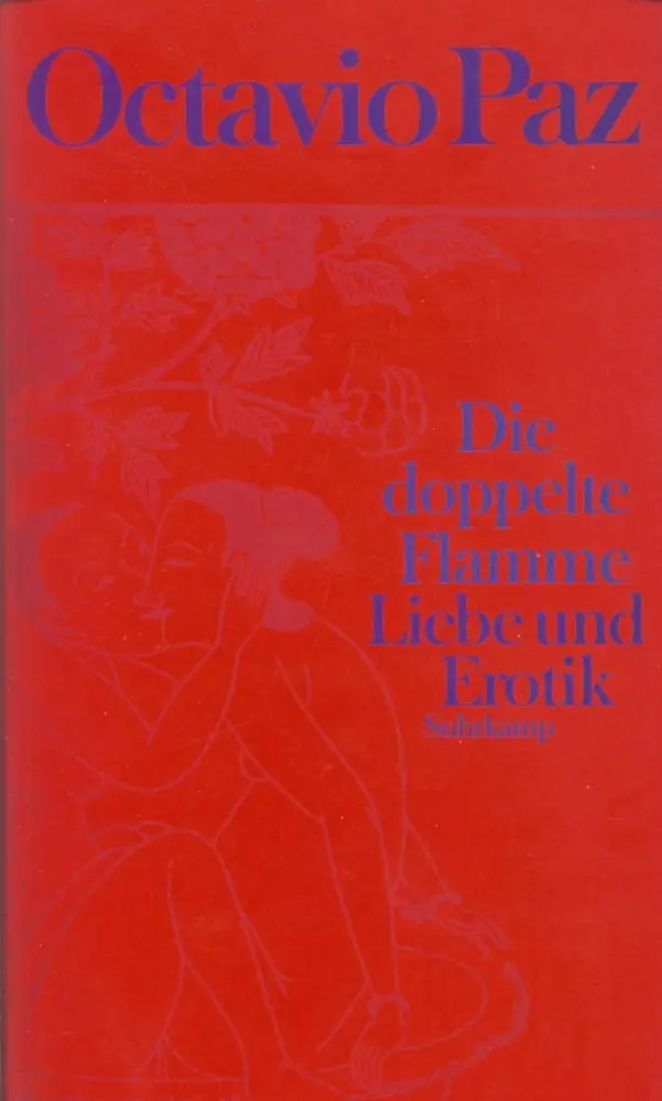 Cover: 9783518406984 | Die doppelte Flamme, Liebe und Erotik | Octavio Paz | Buch | 261 S.