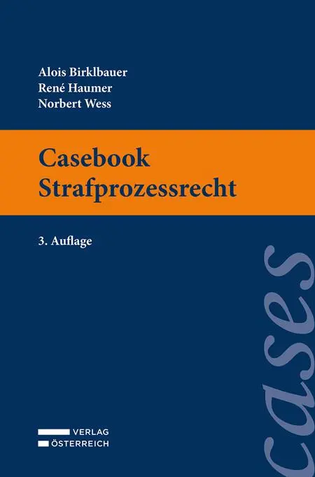 Cover: 9783704696984 | Casebook Strafprozessrecht | Alois Birklbauer (u. a.) | Taschenbuch