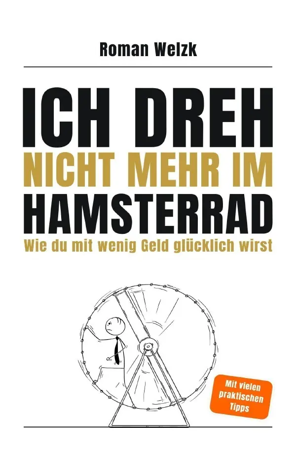 Cover: 9783819086984 | Ich dreh nicht mehr im Hamsterrad Wie du mit wenig Geld glücklich...