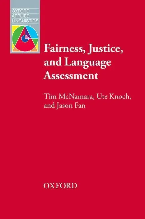 Cover: 9780194017084 | Fairness, Justice and Language Assessment | Tim McNamara (u. a.)