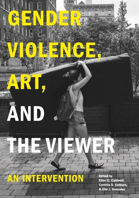 Cover: 9780271097084 | Gender Violence, Art, and the Viewer | An Intervention | Taschenbuch