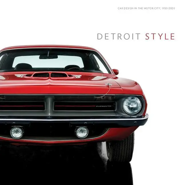 Cover: 9780300247084 | Detroit Style | Car Design in the Motor City, 1950-2020 | Colman