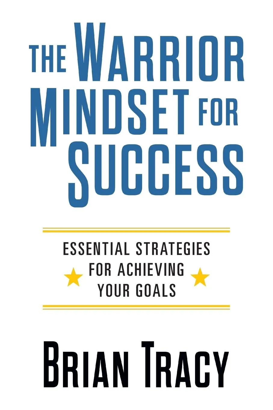 Cover: 9781722507084 | The Warrior Mindset for Success | Brian Tracy | Taschenbuch | Englisch