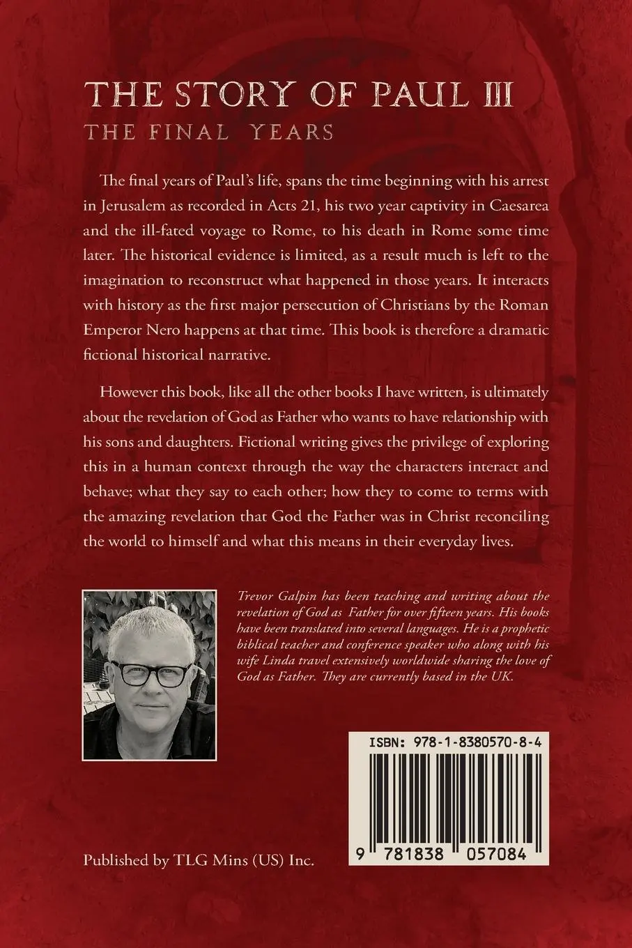 Rückseite: 9781838057084 | The Story of Paul III - The Final Years | Trevor Galpin | Taschenbuch