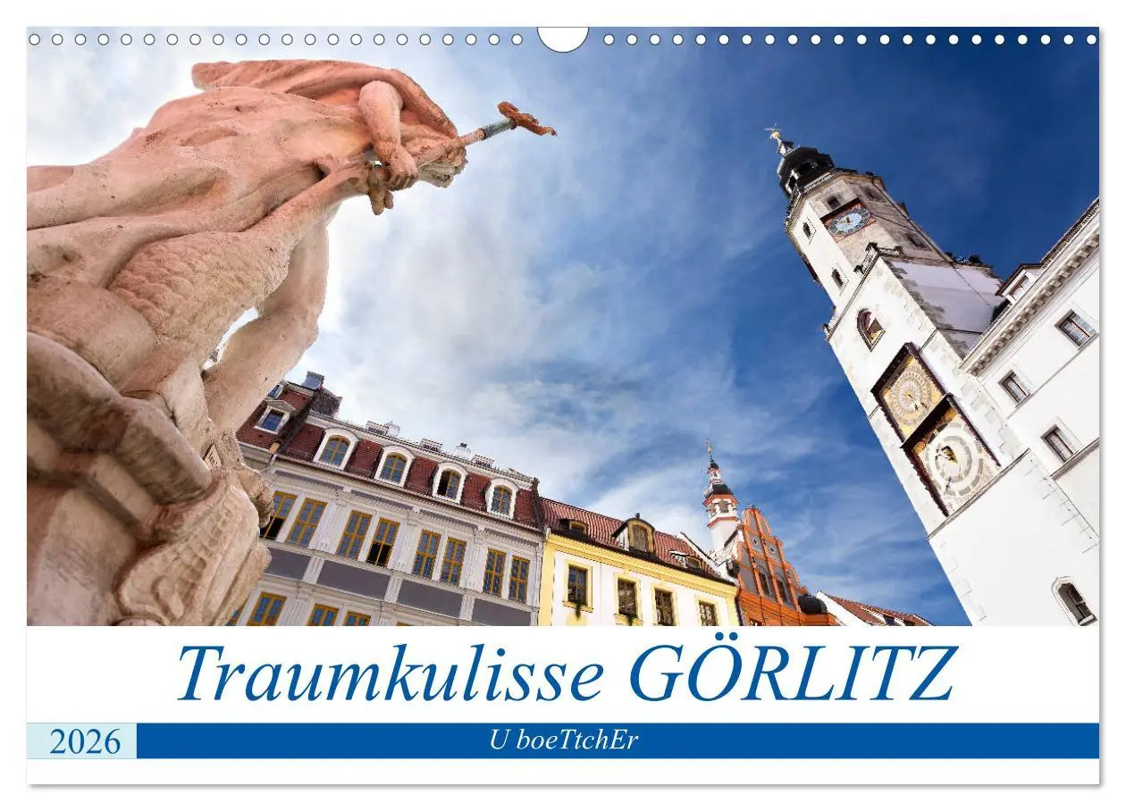 Cover: 9783457777084 | Traumkulisse GÖRLITZ (Wandkalender 2026 DIN A3 quer), CALVENDO...