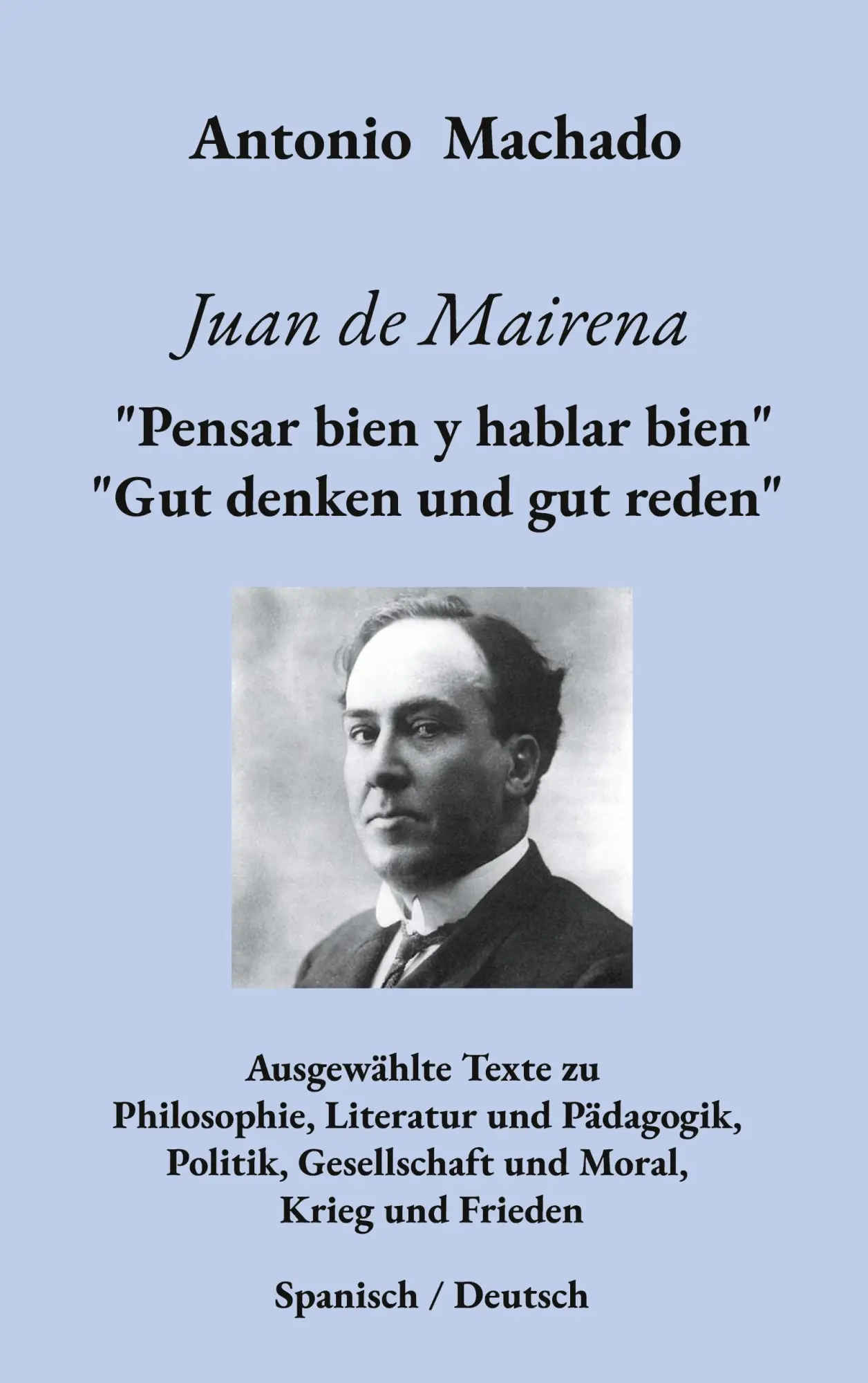 Cover: 9783695137084 | Juan de Mairena. "Pensar bien y hablar bien" - "Gut denken und gut...
