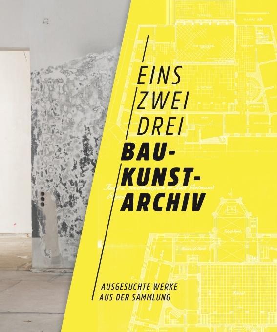 Cover: 9783862067084 | Eins zwei drei Baukunstarchiv | Wolfgang Sonne | Taschenbuch | 192 S.