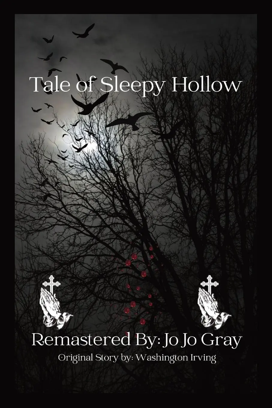 Cover: 9798869037084 | Tale of Sleepy Hollow | Jo Jo Gray (u. a.) | Taschenbuch | Englisch