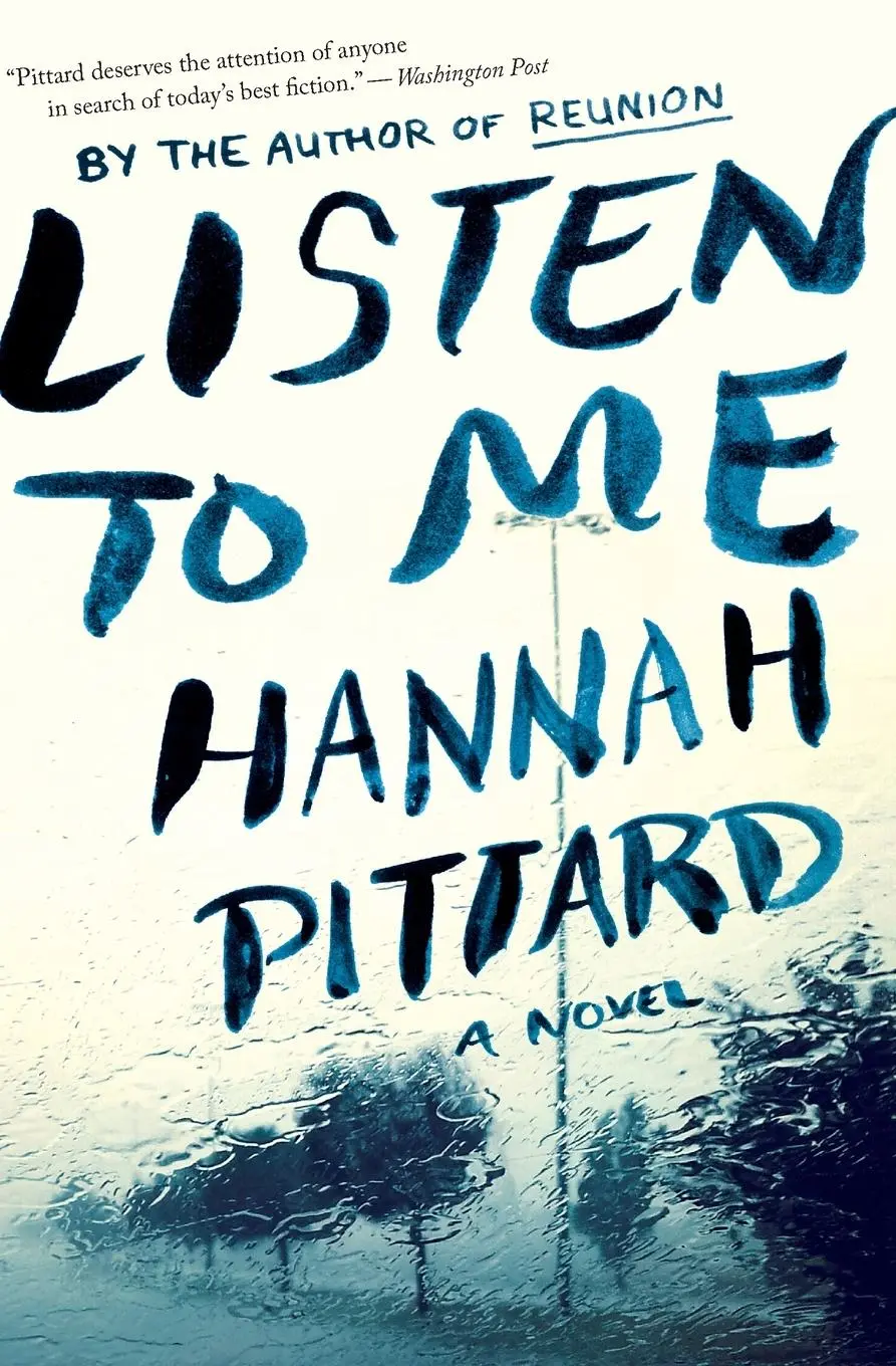 Cover: 9780544947184 | Listen to Me | Hannah Pittard | Taschenbuch | Kartoniert / Broschiert