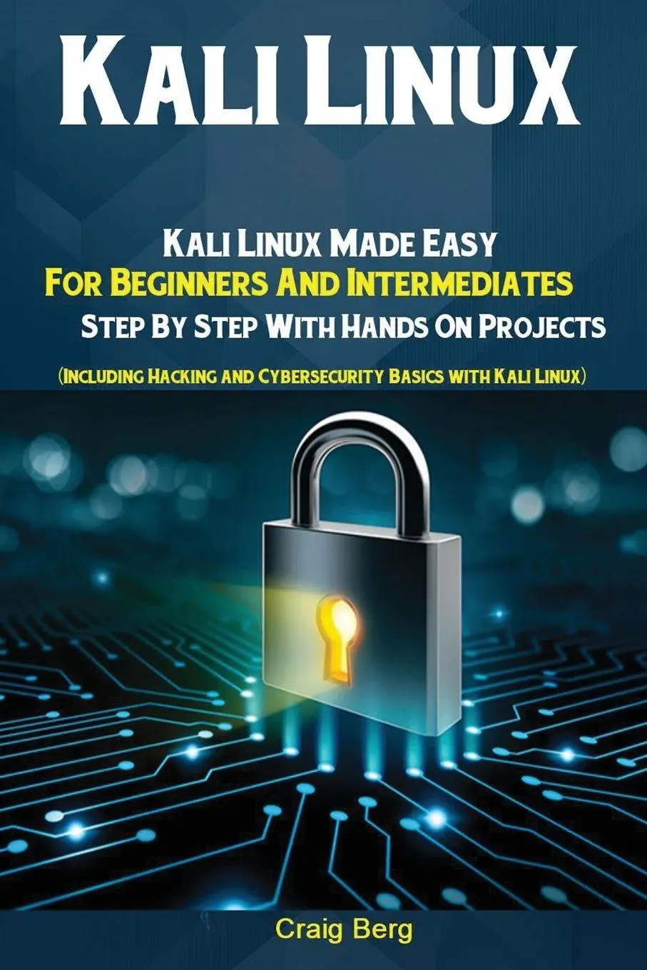 Cover: 9781951737184 | Kali Linux | Berg Craig | Taschenbuch | Kartoniert / Broschiert | 2019