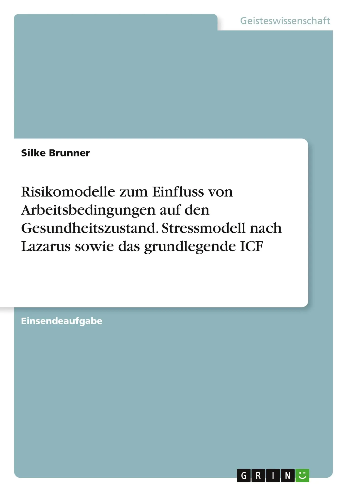 Cover: 9783346647184 | Risikomodelle zum Einfluss von Arbeitsbedingungen auf den...