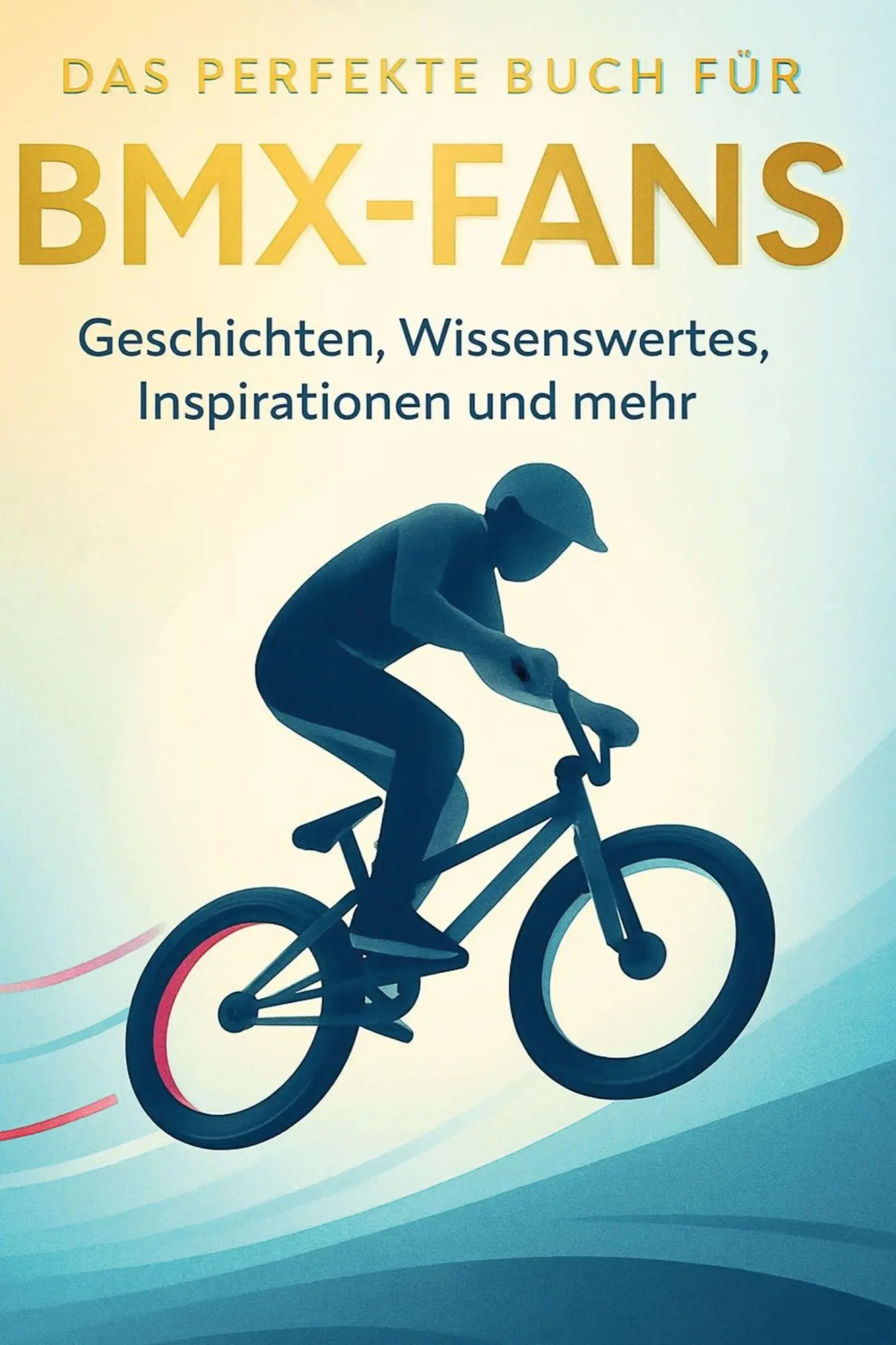 Cover: 9783695367184 | Das perfekte Buch für BMX-Fans | Isabella Schmied | Taschenbuch | 2025