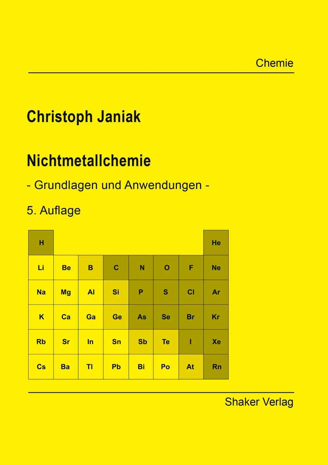 Cover: 9783819107184 | Nichtmetallchemie | - Grundlagen und Anwendungen - | Christoph Janiak