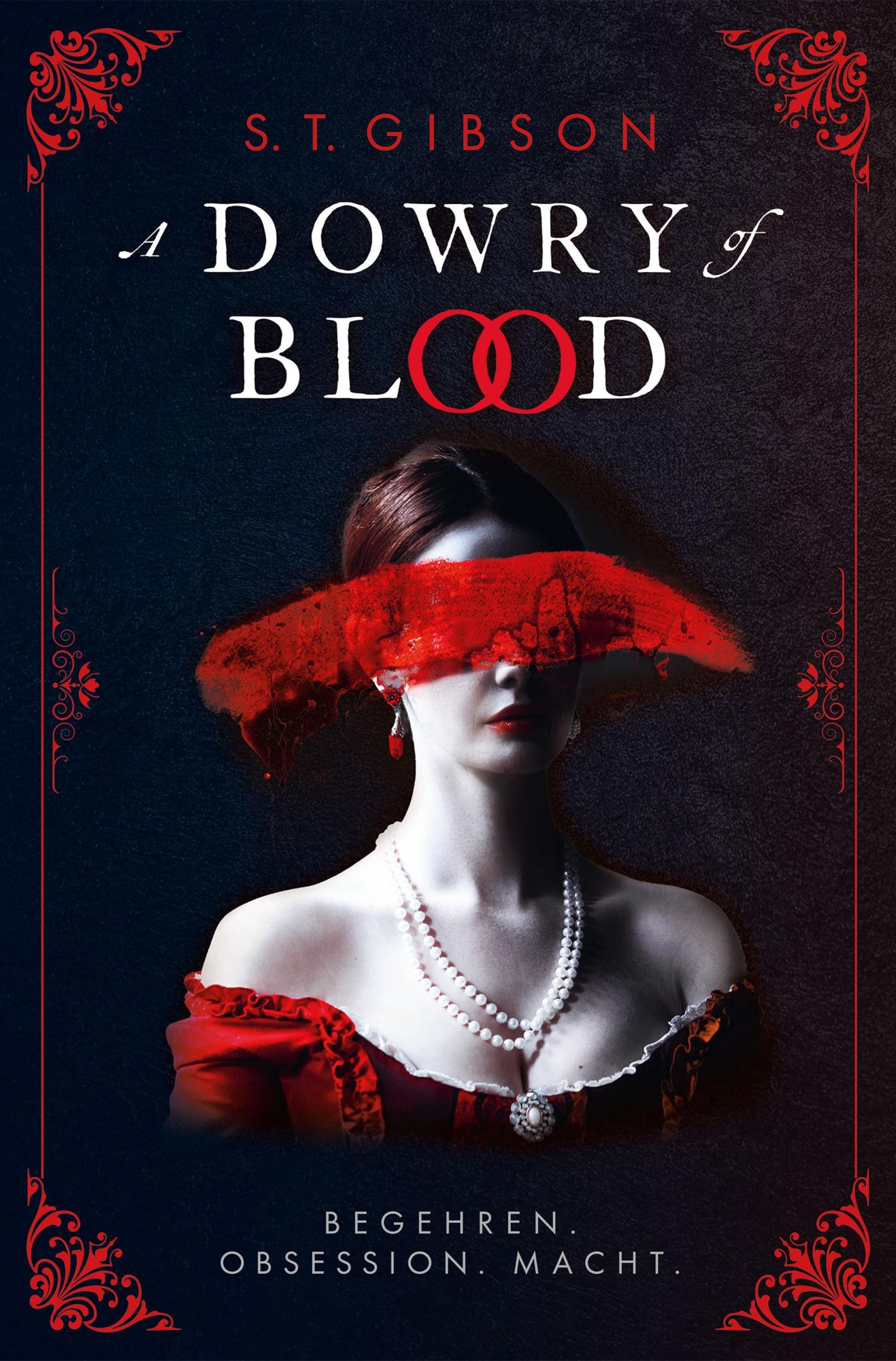 Cover: 9783986667184 | A Dowry of Blood: Begehren. Obsession. Macht. | S. T. Gibson | Buch