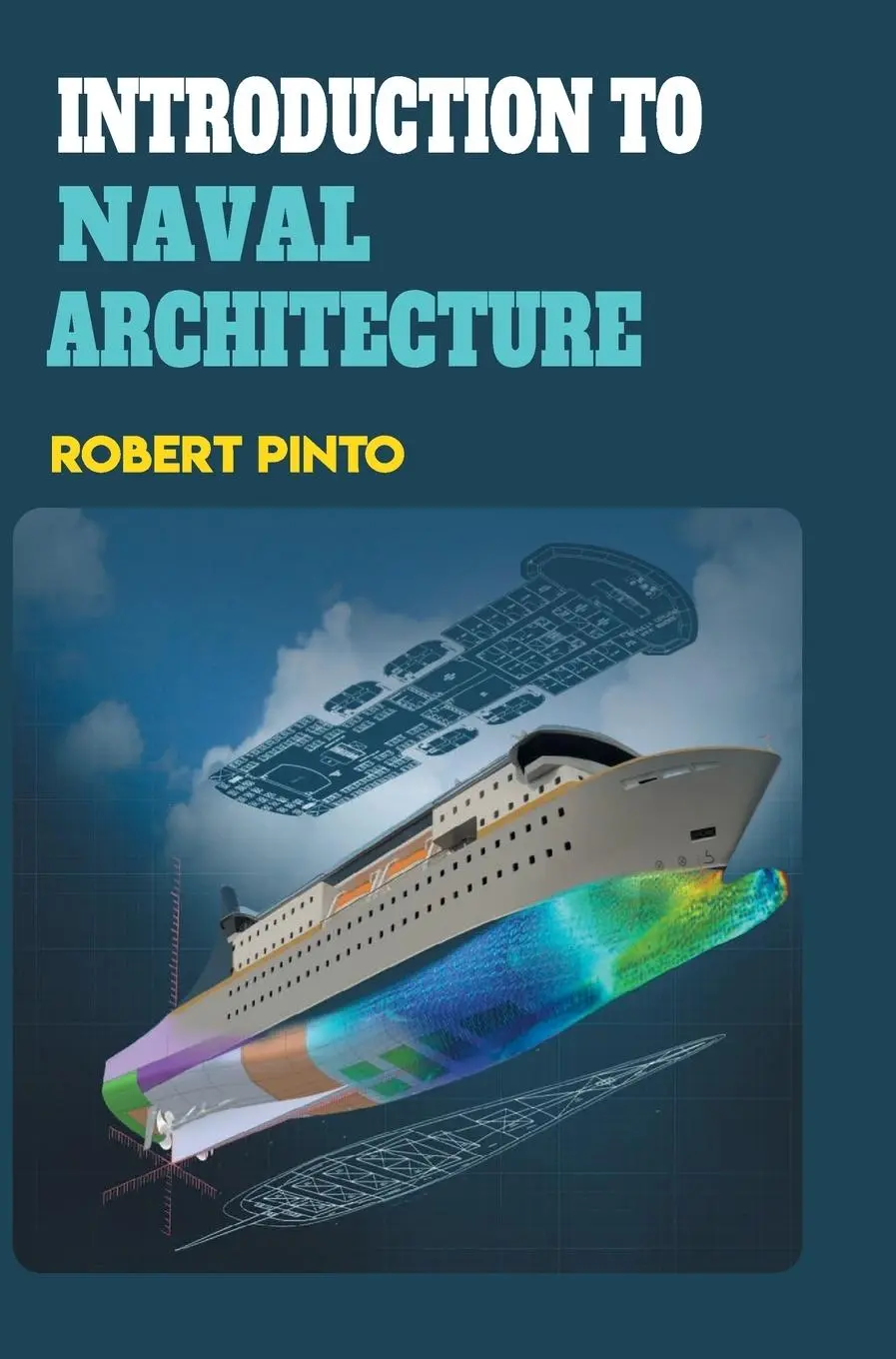 Cover: 9788119677184 | Introduction to Naval Architecture | Robert Pinto | Buch | Englisch