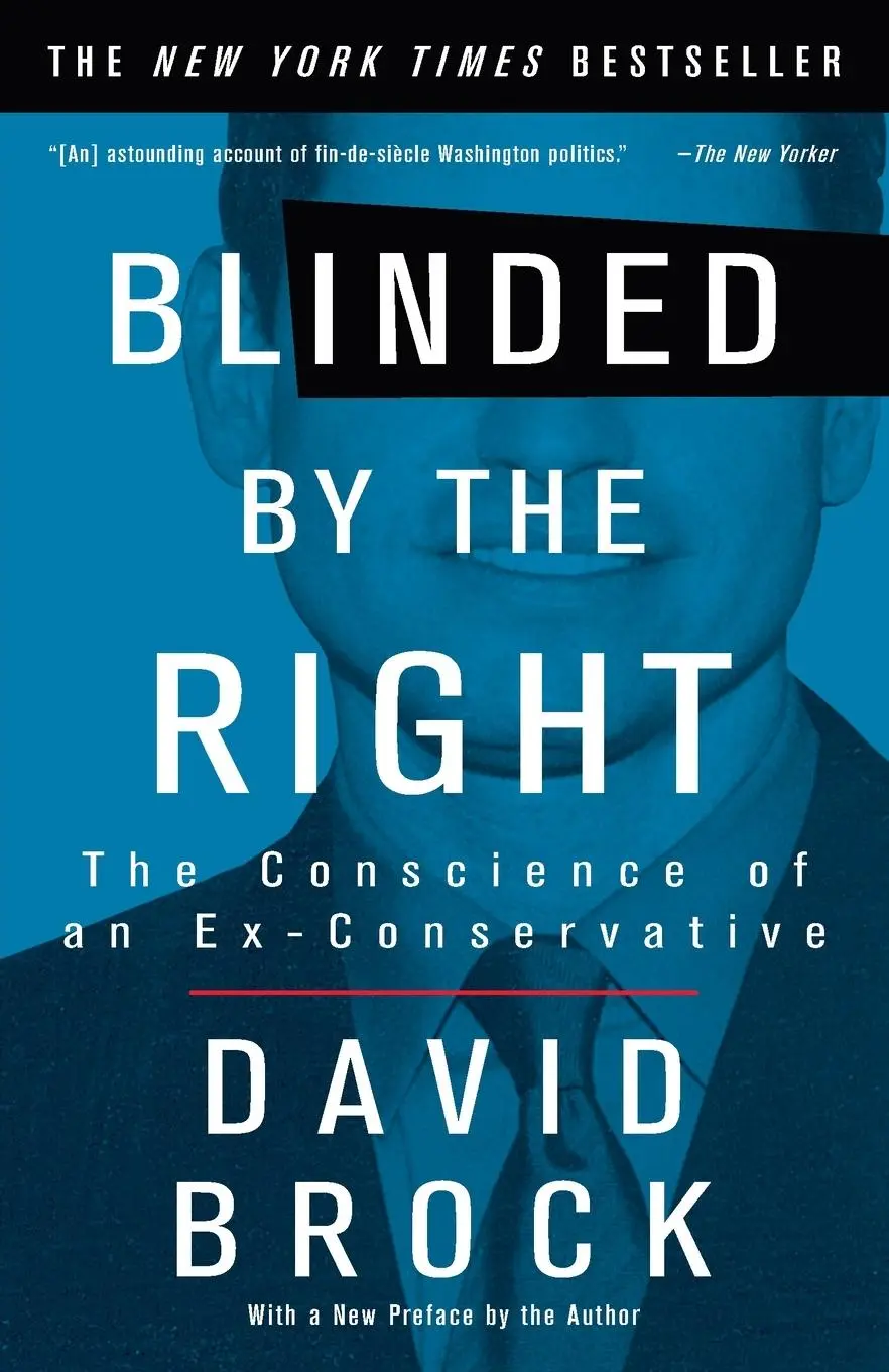 Cover: 9781400047284 | Blinded by the Right | The Conscience of an Ex-Conservative | Brock