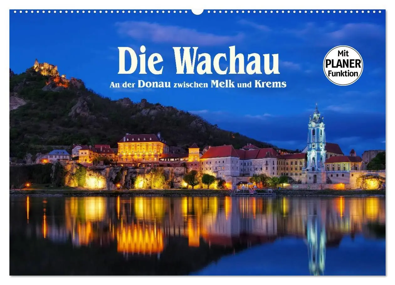 Cover: 9783457997284 | Die Wachau - An der Donau zwischen Melk und Krems (Wandkalender...