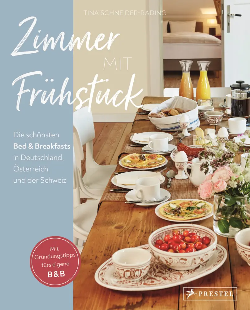 Cover: 9783791387284 | Zimmer mit Frühstück | Tina Schneider-Rading | Buch | 224 S. | Deutsch