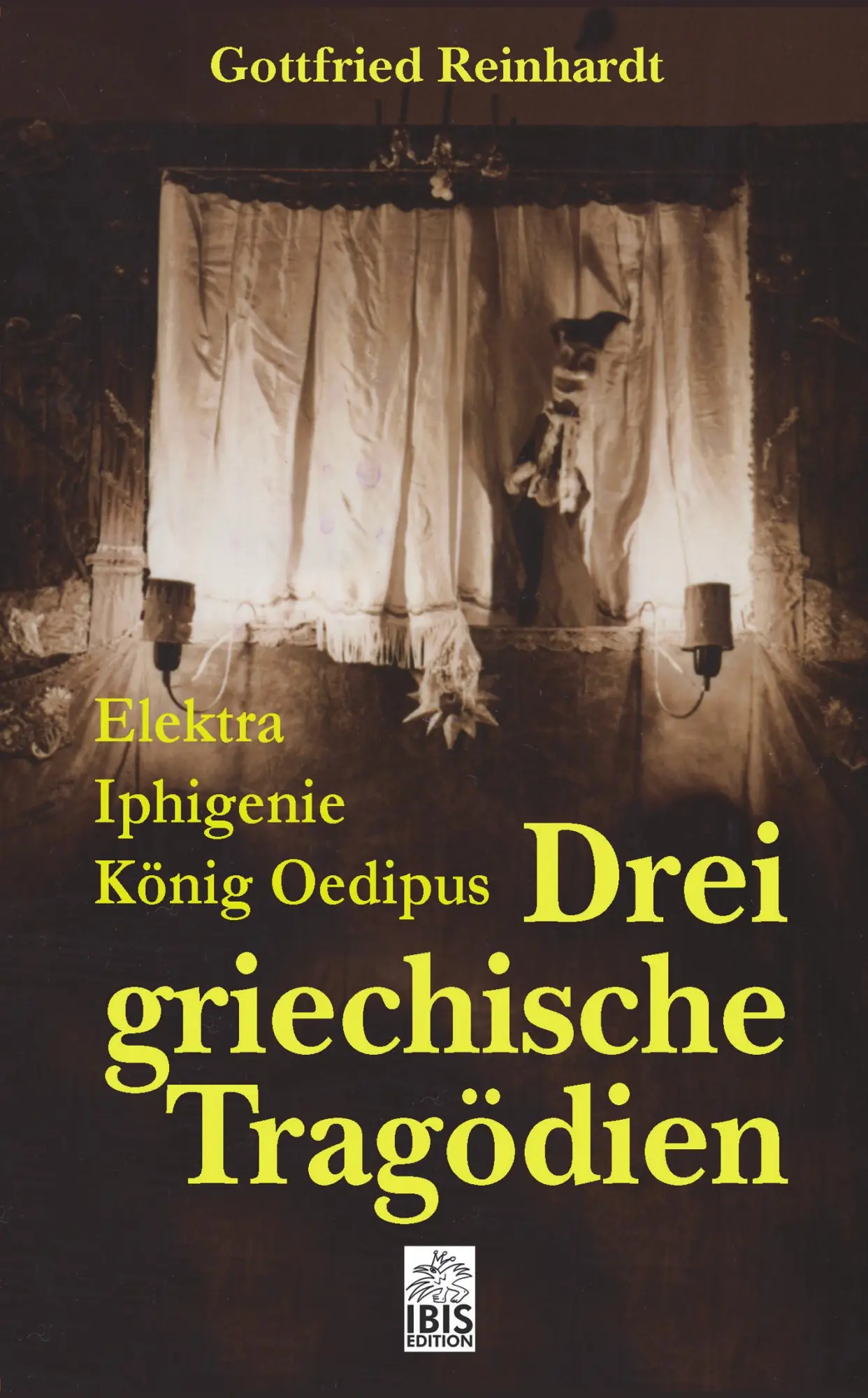 Cover: 9783833407284 | Drei Griechische Tragödien | Elektra, Iphigenie, König Oedipus | Buch