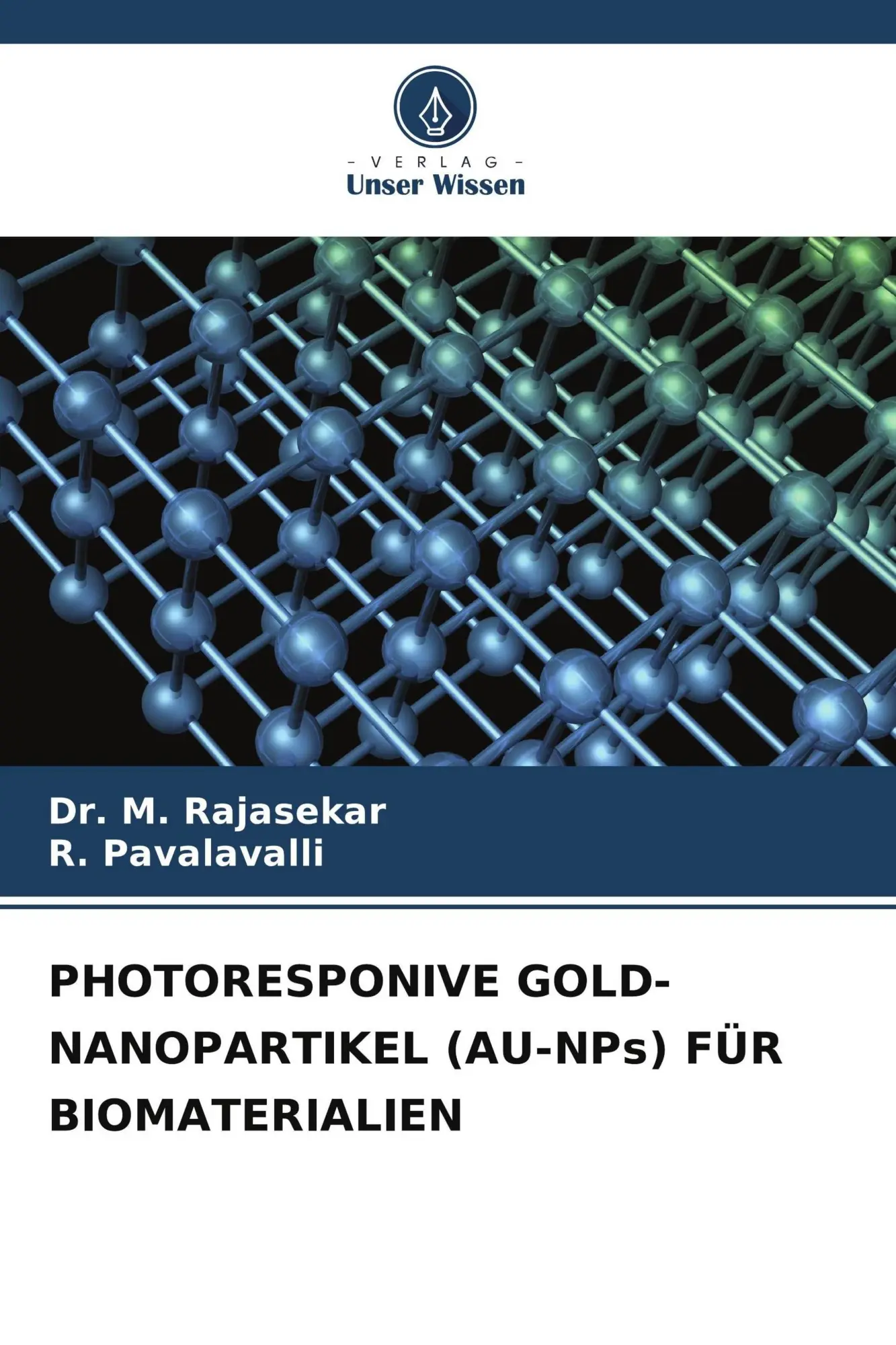 Cover: 9786209577284 | PHOTORESPONIVE GOLD-NANOPARTIKEL (AU-NPs) FÜR BIOMATERIALIEN | Buch