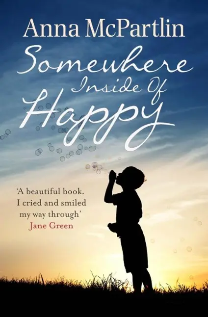 Cover: 9780552777384 | Somewhere Inside of Happy | Anna Mcpartlin | Taschenbuch | 426 S.