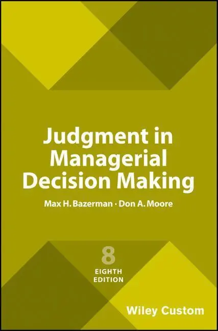 Cover: 9781119427384 | Judgment in Managerial Decision Making, 8e Custom Edition | Buch