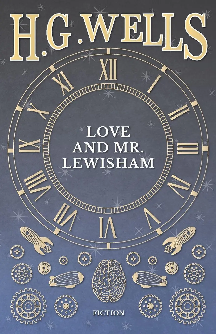 Cover: 9781408677384 | Love And Mr. Lewisham | H. G. Wells | Taschenbuch | Englisch | 2008