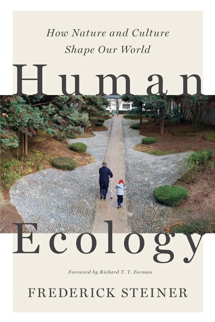Cover: 9781610917384 | Human Ecology | How Nature and Culture Shape Our World | Steiner
