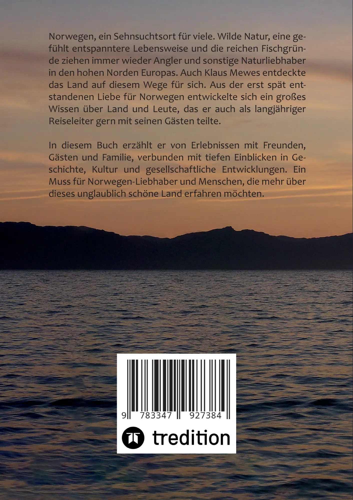 Rückseite: 9783347927384 | Norwegen - Eine späte Entdeckung | Klaus Mewes | Taschenbuch | 424 S.