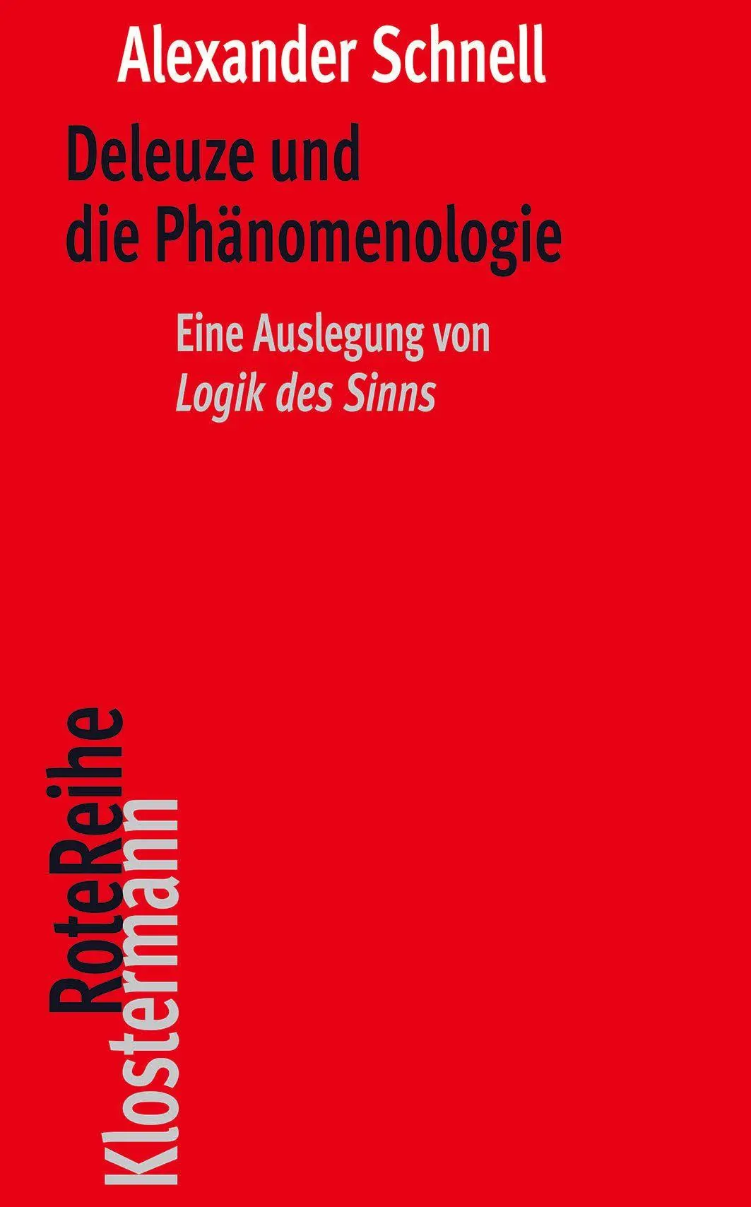 Cover: 9783465047384 | Deleuze und die Phänomenologie | Eine Auslegung von "Logik des Sinns"