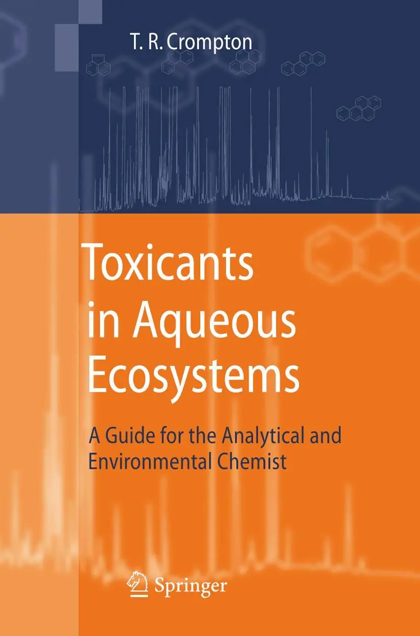 Cover: 9783540357384 | Toxicants in Aqueous Ecosystems | T. R. Crompton | Buch | xvi | 2006