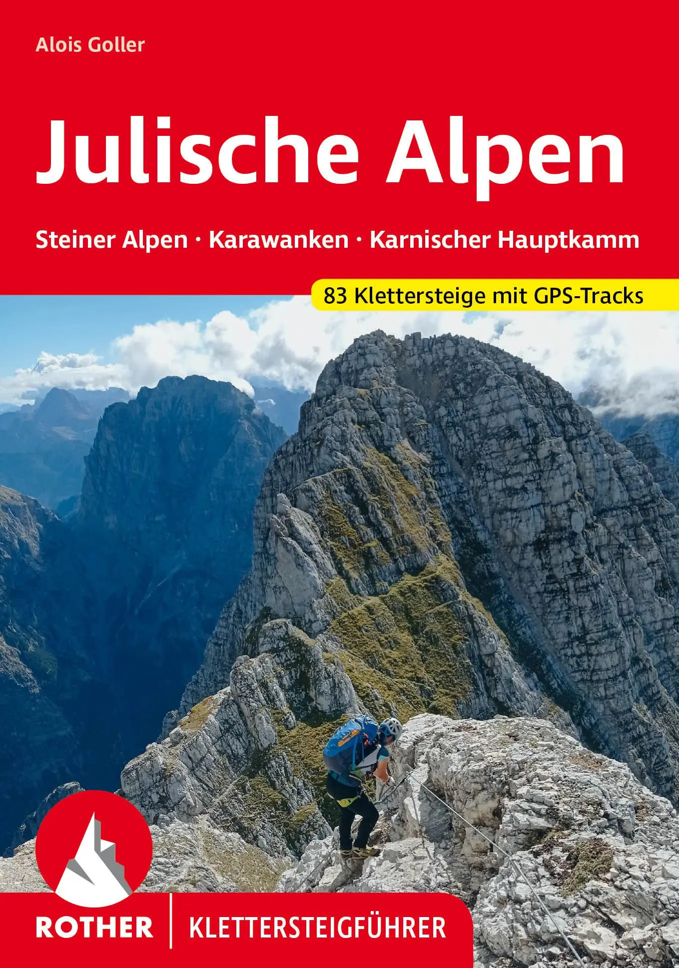 Cover: 9783763347384 | Klettersteige Julische Alpen | Alois Goller | Taschenbuch | 232 S.