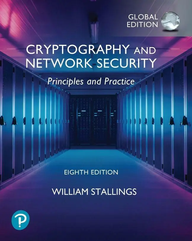 Cover: 9781292437484 | Cryptography and Network Security: Principles and Practice, Global... Cover: 9781292437484 | Cryptography and Network Security: Principles and Practice, Global...
