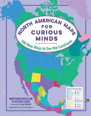 Cover: 9781615197484 | North American Maps for Curious Minds | Matthew Bucklan (u. a.) | Buch