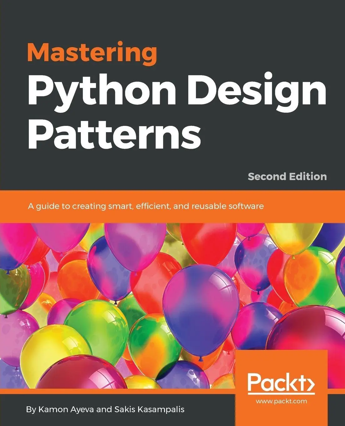 Cover: 9781788837484 | Mastering Python Design Patterns | Kamon Ayeva (u. a.) | Taschenbuch Cover: 9781788837484 | Mastering Python Design Patterns | Kamon Ayeva (u. a.) | Taschenbuch