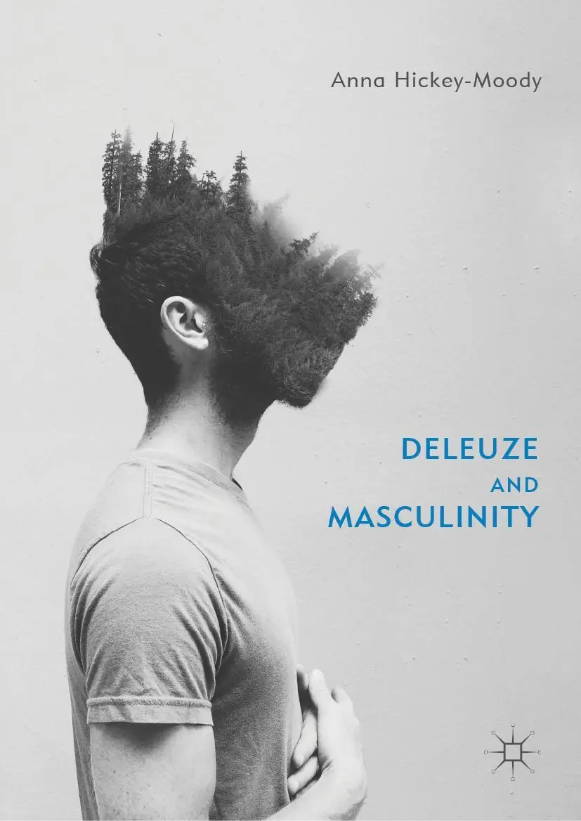 Cover: 9783030017484 | Deleuze and Masculinity | Anna Hickey-Moody | Buch | xiii | Englisch