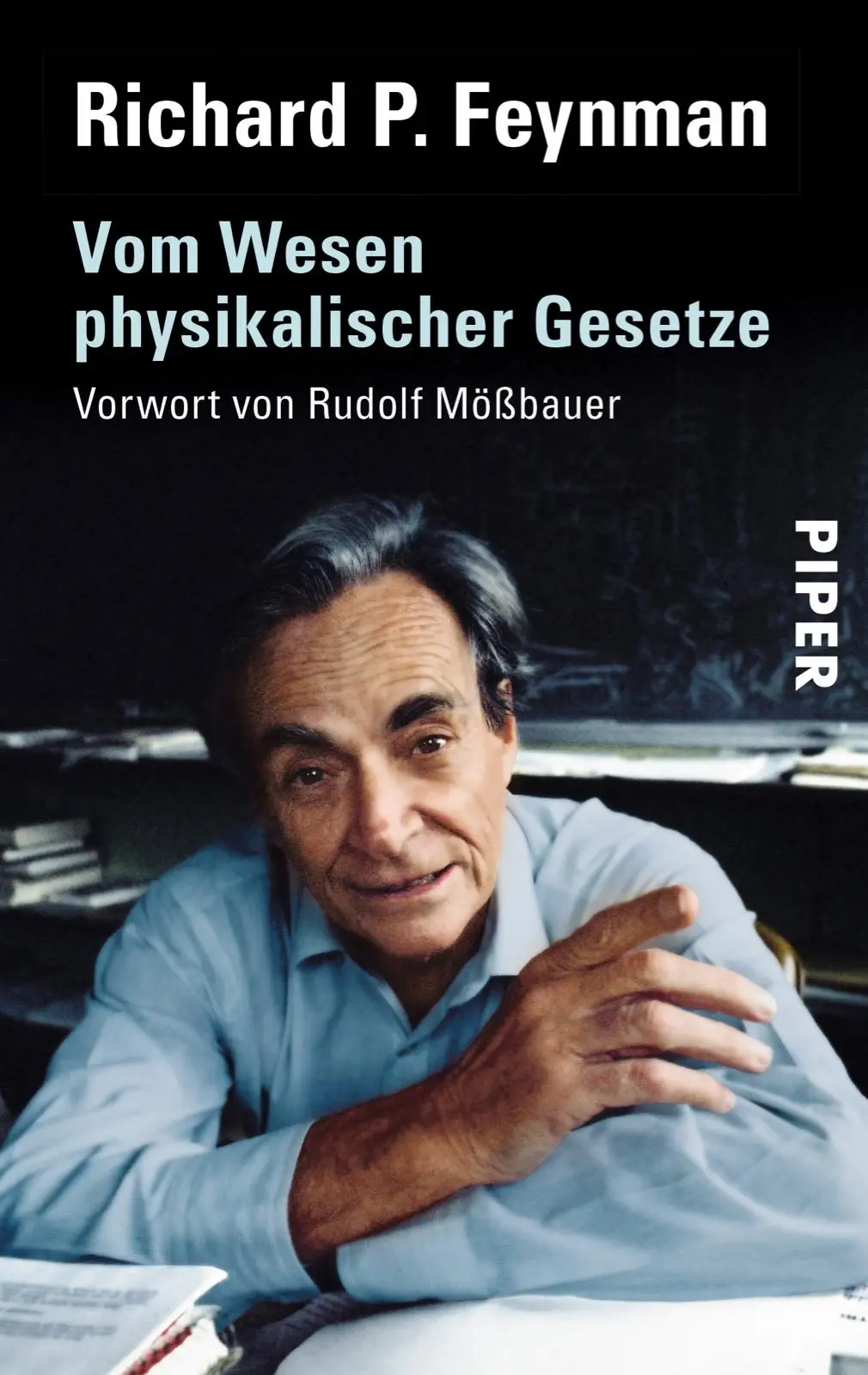Cover: 9783492217484 | Vom Wesen physikalischer Gesetze | Richard P. Feynman | Taschenbuch Cover: 9783492217484 | Vom Wesen physikalischer Gesetze | Richard P. Feynman | Taschenbuch