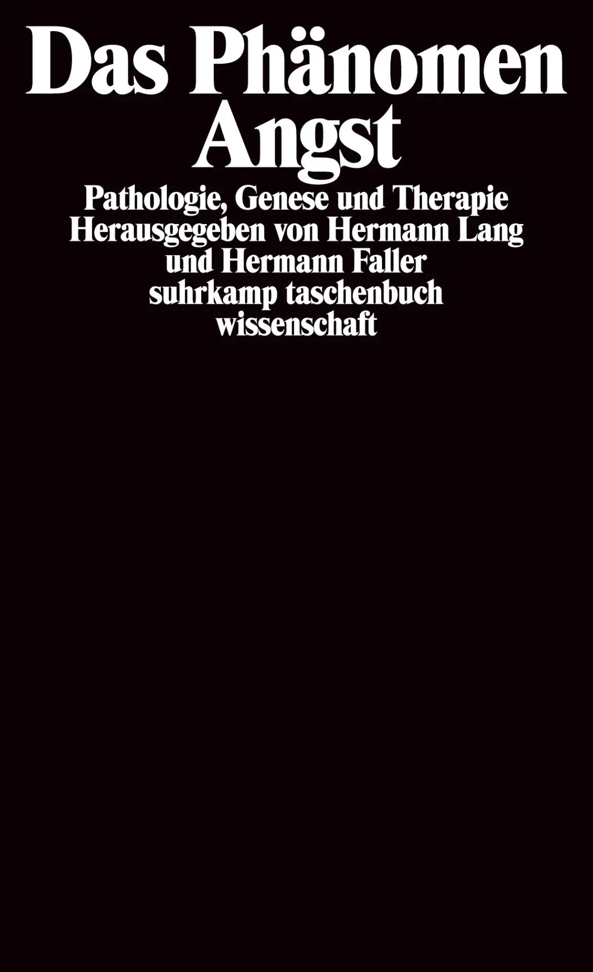Cover: 9783518287484 | Das Phänomen Angst | Pathologie, Genese und Therapie | Faller (u. a.)