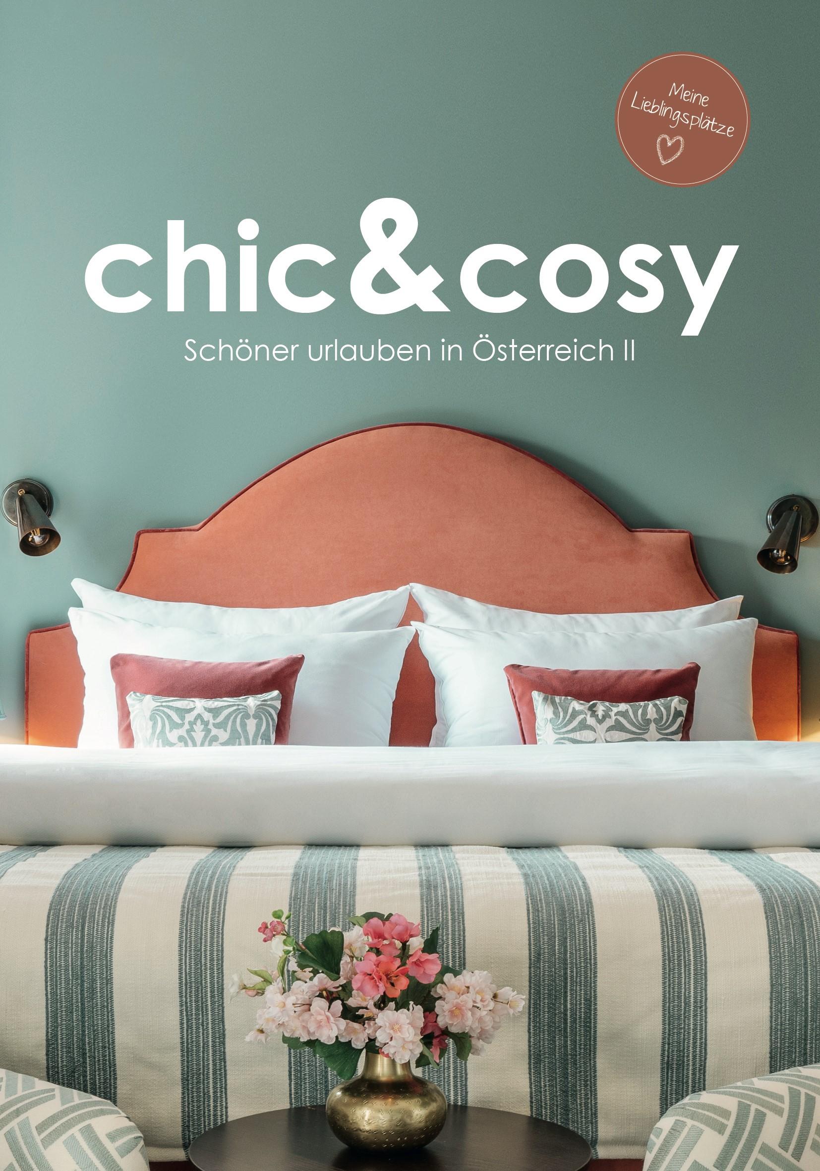 Cover: 9783969667484 | chic&amp;cosy - Schöner urlauben in Österreich II | Meine Lieblingsplätze