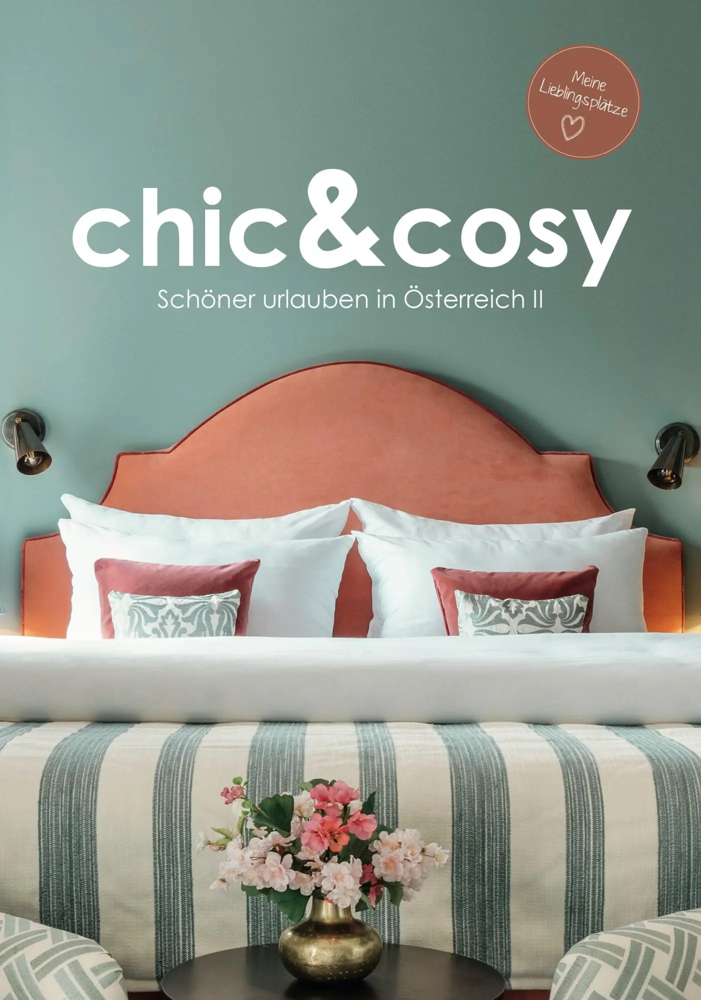 Cover: 9783969667484 | chic&amp;cosy - Schöner urlauben in Österreich II | Meine Lieblingsplätze
