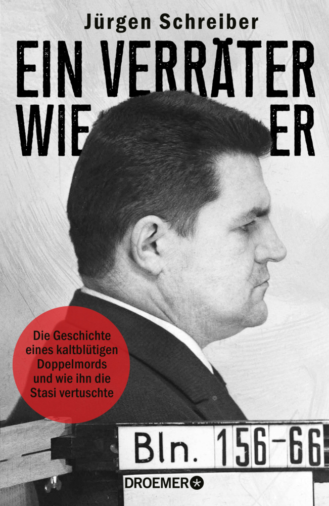 Cover: 9783426277584 | Ein Verräter wie er | Jürgen Schreiber | Buch | 336 S. | Deutsch