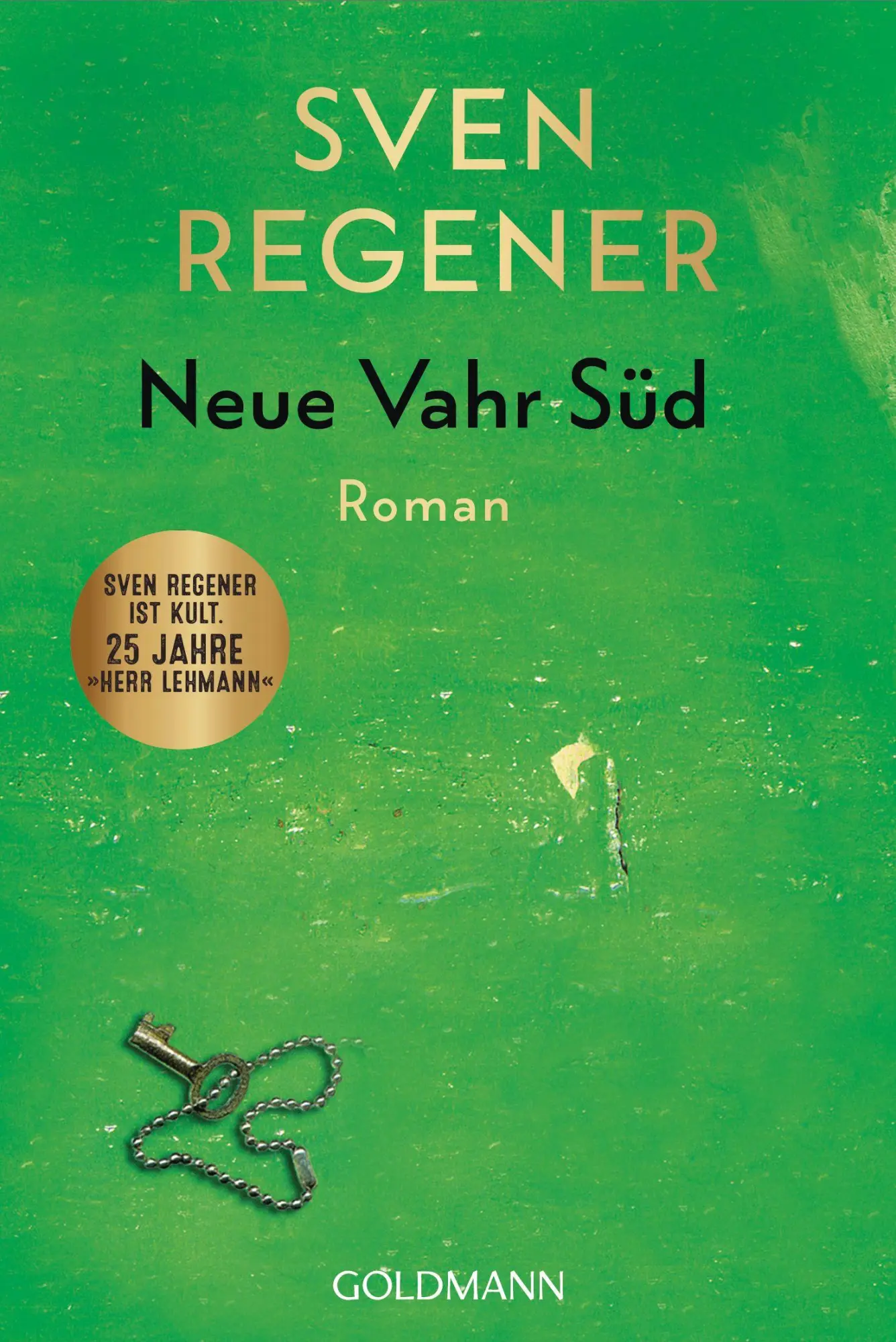 Cover: 9783442497584 | Neue Vahr Süd | Roman | Sven Regener | Taschenbuch | 640 S. | Deutsch
