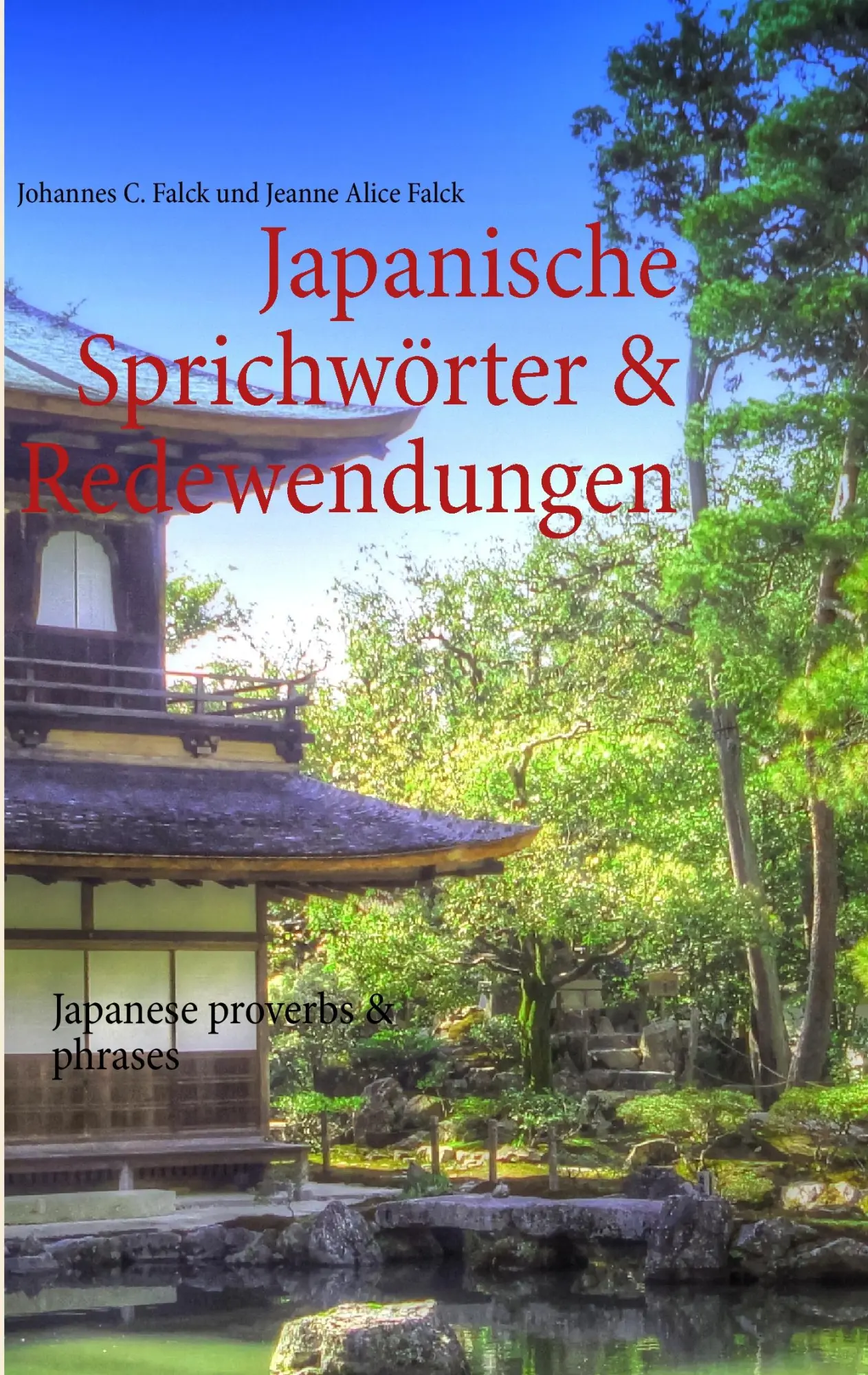 Cover: 9783848257584 | Japanische Sprichwörter &amp; Redewendungen | Japanese proverbs &amp; phrases